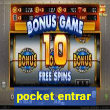 pocket entrar